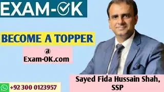 CSS || PMS || MDCAT || ECAT || Judicial Exam || General Recruitment || Sayed Fida Hussain Shah, SSP