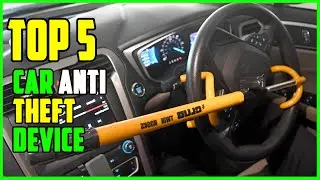 TOP 5 Best Car Anti Theft Device 2026