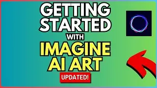 How to Get Started with Imagine AI Art - Text to Image Generator