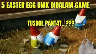 5 Easter Egg yang Unik Di Dalam Game - Part 7