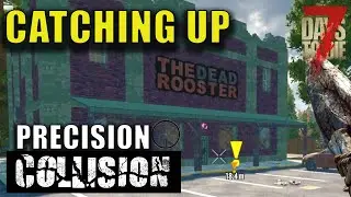 Getting Used To THE SPEAR | Precision Collision | 7 Days To Die Version 1.1 Gameplay