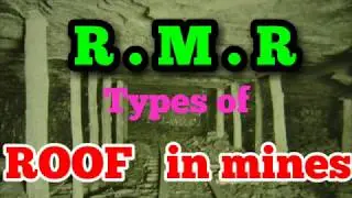 Rock Mass Rating(R.M.R)//Types of roof in mines//in hindi//Indian