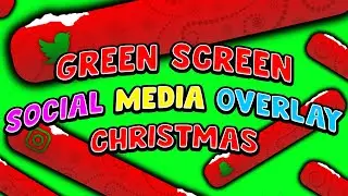 Green Screen - Social Media Overlay - Christmas (GST)