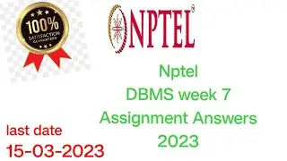 NPTEL Data Base Management System week 7 Assignment answers #nptel2022 #nptel#nptelcourseanswers