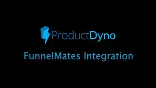 ProductDyno - FunnelMates Integration