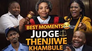 Best Moments from Judge Thenjiwe Khambule 😂 | South African Court Comedy | African Web Series