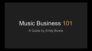MUSIC BUSINESS 101 - FREE GUIDE