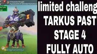 Lords Mobile Limited challenge Tarkus past Stage 4|Tarkus Stage 4|Vengeful Centaur Stage 4