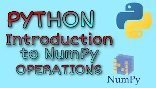Python NumPy Tutorial | Basic Array Operations | Numpy Array | Numerical Operations in Numpy