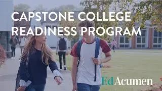 EdAcumen: Capstone College Readiness programm
