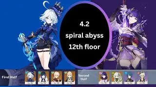 NEW Spiral Abyss 4.2  Floor 12 (9 Stars)  C1 FURINA AND C0 RAIDEN  SHOGUN ---- Genshin  Impact 4.2