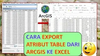 TUTORIAL Arcgis: cara export atribut arcgis ke excel