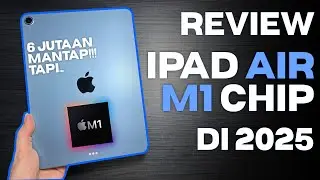 Review iPad Air 5 (M1) Di Tahun 2025