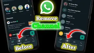 WhatsApp Update Option Delete | How To Remove WhatsApp Channels Option In 2023