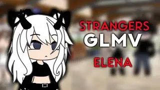 „Strangers“- GLMV|| ORIGINAL