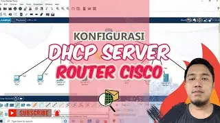 Konfigurasi DHCP Server di Router Cisco | Tutorial Cisco Packet Tracer