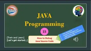 Let's Learn Java:#15. How to Debug Java Source Code