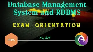 Database Management System and RDBMS Exam Orientated CS / BCA Exam Detailed Discussion Notes QP PYQ
