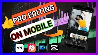 Like Pro Editing 😋 | इस तरह वीडियो एडिट करें और अपने वीडियो को 10 गुना बेहतर बनाएं