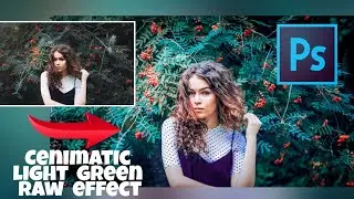 Photoshop Cenimatic light green effect