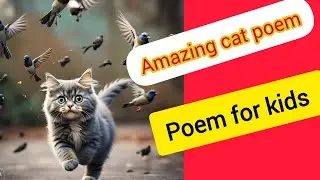 kids poem |cat poem | cats video #poem #cat #catslover #catshorts #kitten #aicat