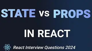 State And Props In React Js | Props vs State in React | Hindi | 2024