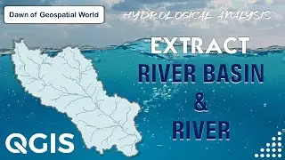 How to Delineate River Basin & River in QGIS | Hydrological Analysis