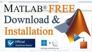 How to Download & Install MATLAB for Free (Official MathWorks Method) | Windows Mac & Linux