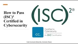 How To Pass ISC2 Certified in Cybersecurity CC || Entry Level Cyber Security 2023