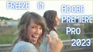 Adobe Premiere Pro 2023 - Freeze Effect 👍 Quick Guide