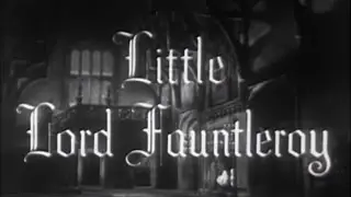 Little Lord Fauntleroy (1936) [Drama] [Family]