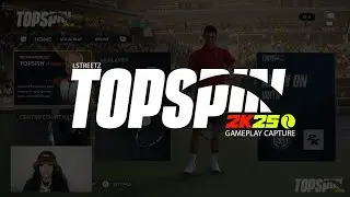 LSTREETZ TOPSPIN 2K25 GAMEPLAY CAPTURE REACTION #topspin #2k #topspin2k25 #2KNextMaker #Tennis