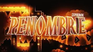 Penombre By ZephiroX 100% [Extreme Demon]