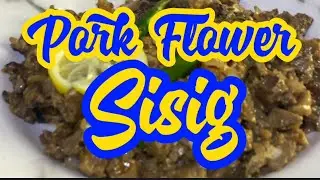 How to cook Pork Flower Sisig | Simple recipe