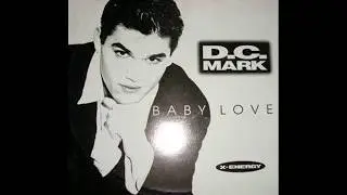 D.C. MARK - Baby Love (Radio Version)