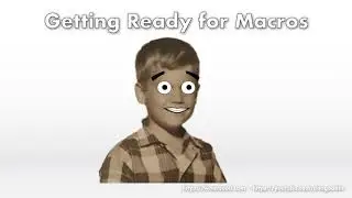 222 Getting Ready for Macros