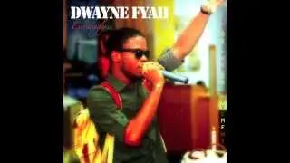 Dwayne Fyah - Exceedingly (Right Time Riddim)