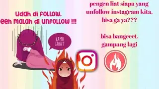 CARA MELIHAT UNFOLLOWERS DI INSTAGRAM KITA