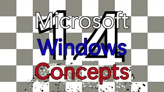 Microsoft Windows Concepts 14
