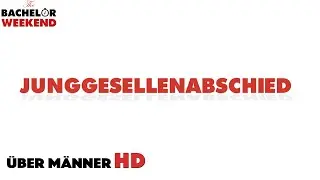 THE BACHELOR WEEKEND - Männer über Junggesellenabschied (HD) - im Kino - Komödie (2014)
