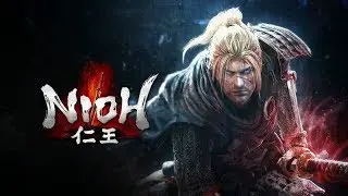 Nioh: 1 - Начало