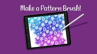 Turn Your Pattern Into A Pattern Brush in Procreate!