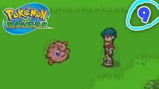 Pokemon Ranger - Episode 9: "Catch That Jigglypuff!"