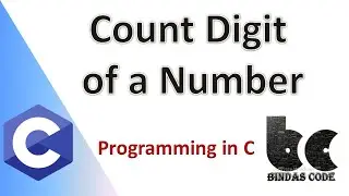 Program to count digits in a number in C language | Bindas Code