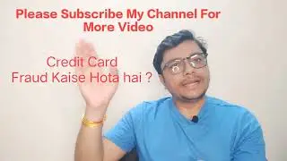New Credit card issue kar ke aapse sath fraud kaise ho sakta hai | online fraud | Credit card fraud
