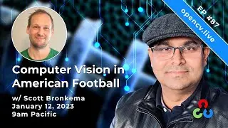 Using Computer Vision & AI In American Football - OpenCV Weekly Episode 87