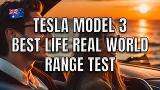 2023 LFP RWD Tesla Model 3 Best Life Real World Range Test Australia