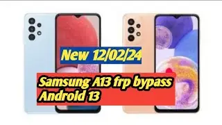 Samsung Galaxy A13 Frp Bypass ! Samsung A13 Android 13 frp bypass ! Samsung A13 New trick 2024