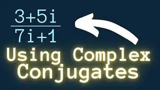 Finding Real And Imaginary Parts To Complex Numbers Part Two (Example)