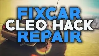 [SAMP 0.3.7] CLEO Car Repair - FIX Damaged Vehicle ● Belciuu